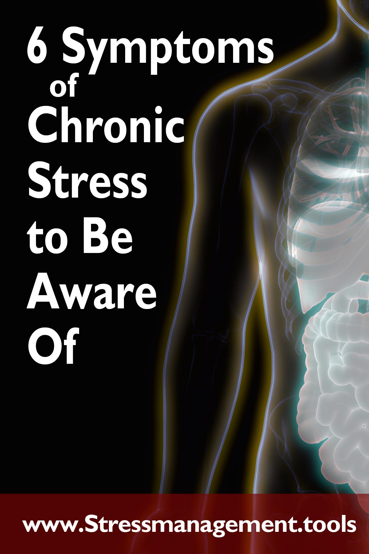 6 Symptoms of Chronic Stress to Be Aware Of