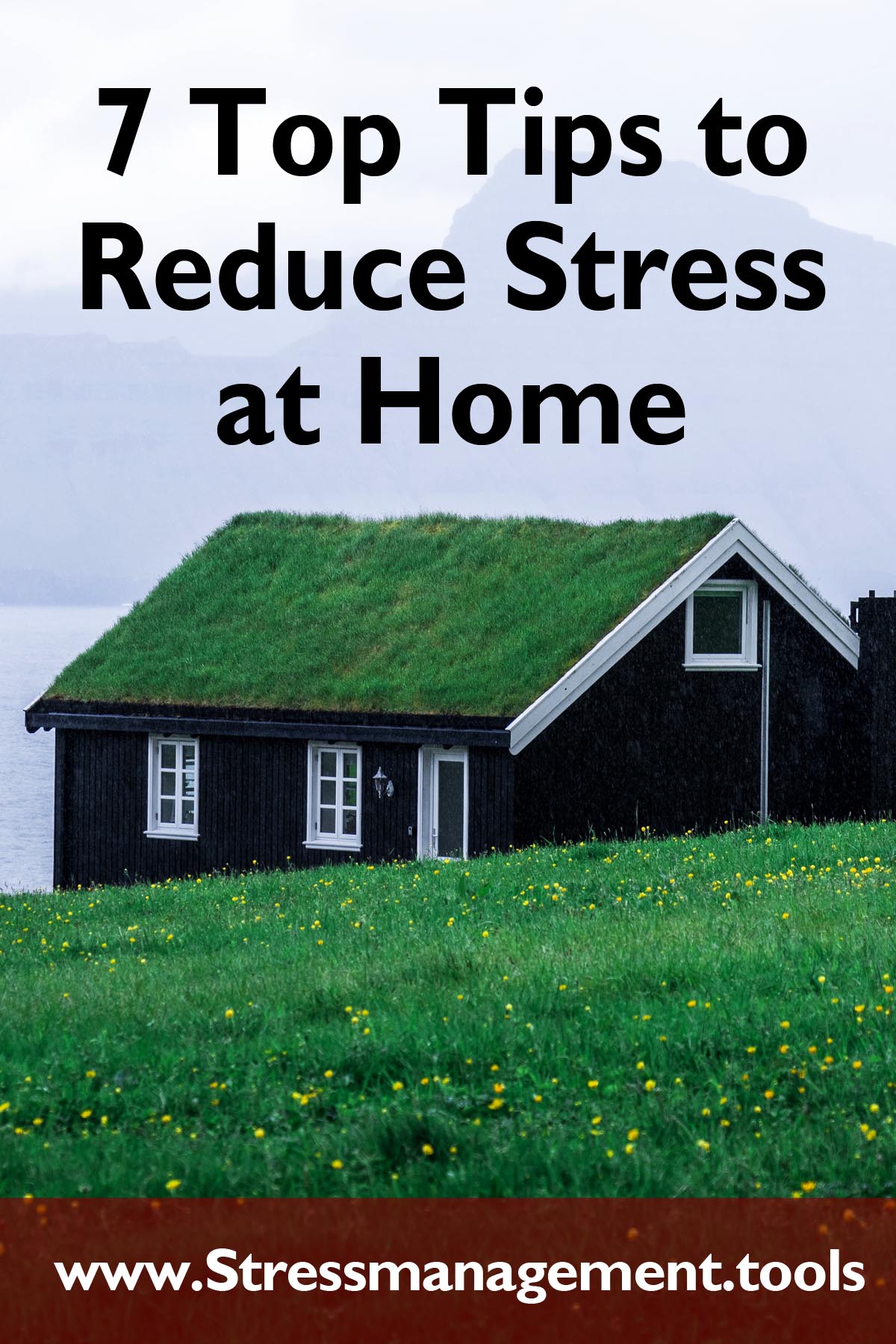 7 Top Tips To Reduce Stress at Home